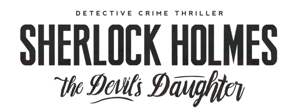 Sherlock Holmes : the devil's daughter SHDD LOGO Découverte de Sherlock Holmes : The Devil’s Daughter sherlock holmes