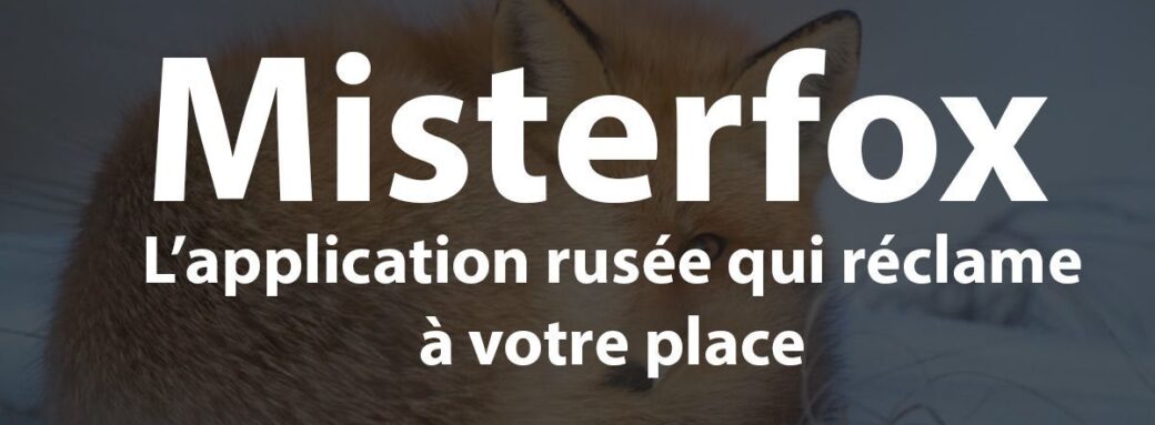 Misterfox reclame pour nous une indemnisation en cas de retard de livraison de colis Amazon