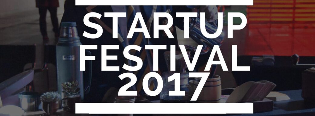 Startup Festival music Startup Festival 2017 Séoul, Corée du Sud – Le plus gros salon Startup d’Asie mais … Asie