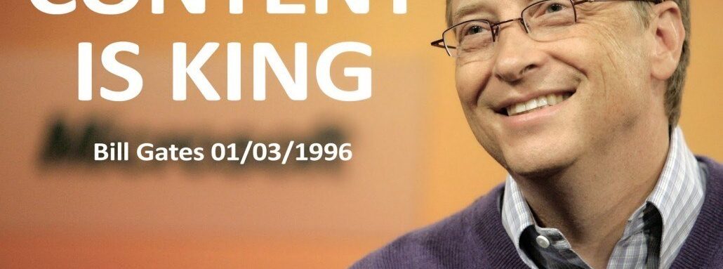 content Content is King Bill Gates 1030x780 Comment attirer des internautes selon Bill Gates avec le content marketing Content Marketing