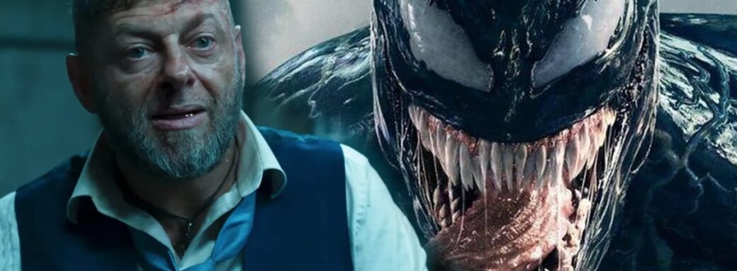 Venom 2 : Andy Serkis envisagé pour réaliser la suite Venom2