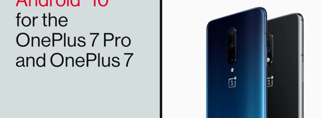 OnePlus 7 Pro Android 10 sur smartphone mise à jour