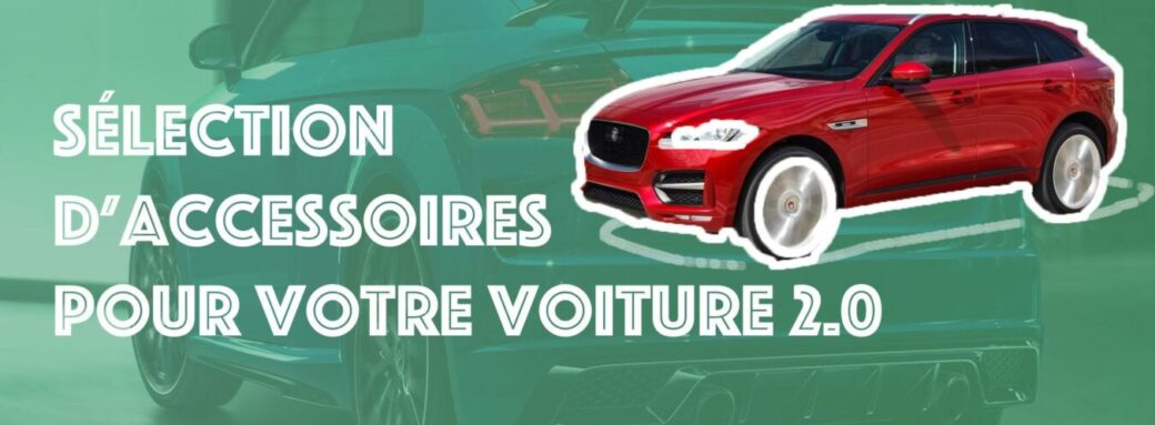 voiture selectionvoiture scaled Les petits trucs indispensables pour votre voiture 2.0 ! coque