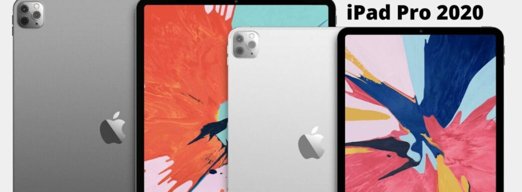 Nouveaux iPad Pro 2020