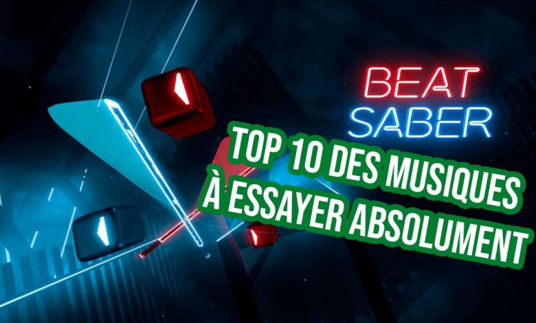 Beat Saber Top 10 Meilleures Musiques.jpg