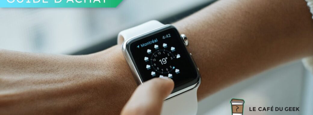 Guide d'achat Apple Watch Series 5, 4 et 3