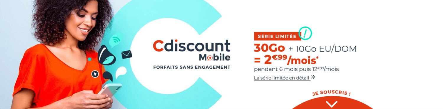 Forfait mobile 30 Go pour 2,99 euros par mois, c’est maintenant chez Cdiscount Mobile ! 30 Go