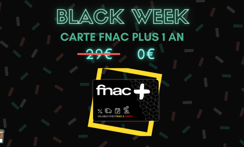 carte-fnac-plus-1-an-gratuite-bon-plan-black-friday