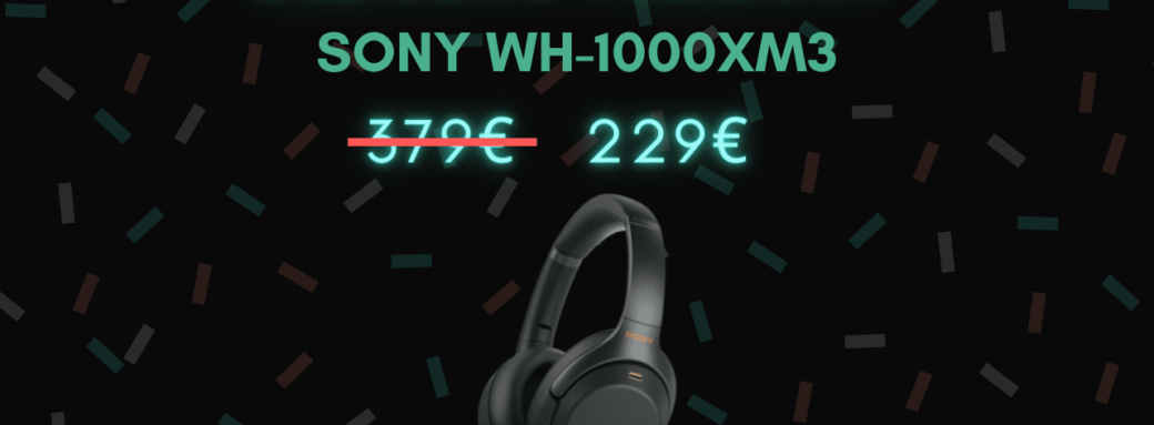 Le meilleur casque Sony WH-1000XM3 baisse de 150€ – Black Friday BlackFriday