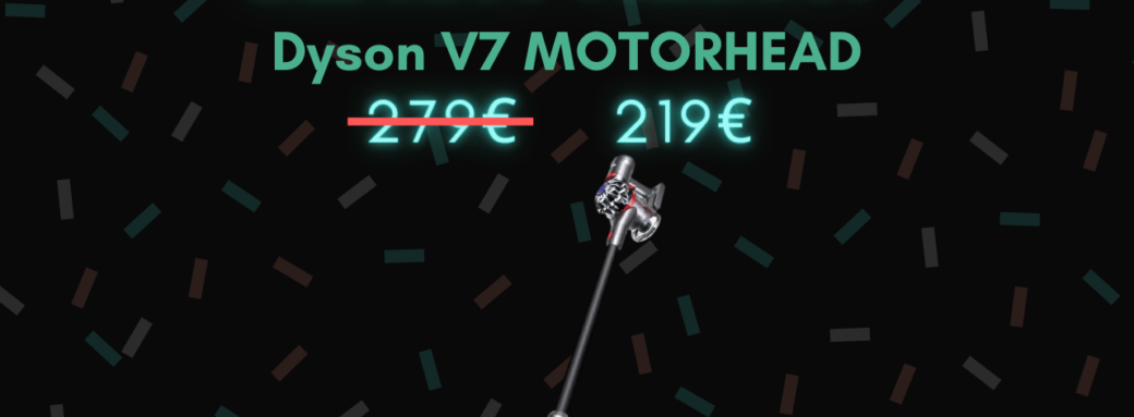 Réduction BF dyson V7