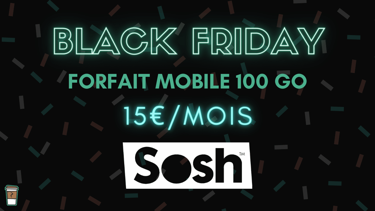 forfait-mobile-100-go-sosh-black-friday