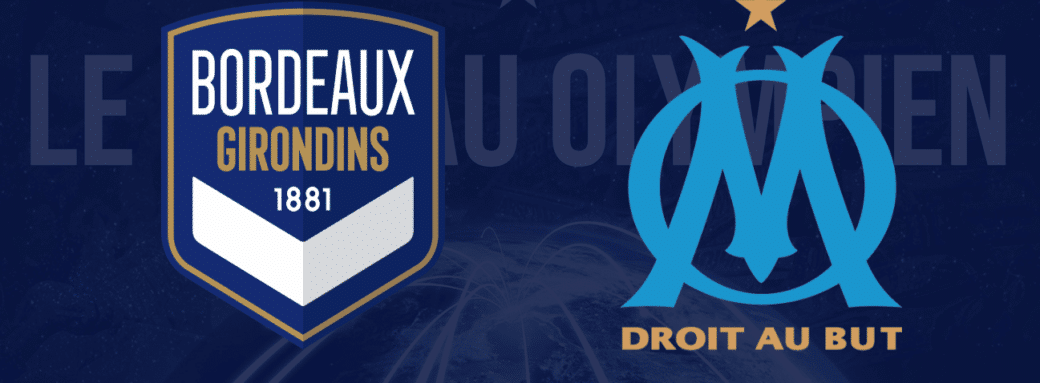 Ligue 1 : comment regarder le match Bordeaux – OM en streaming et en direct