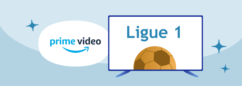 Amazon Prime Video Ligue 1 profitez d'un essai gratuit