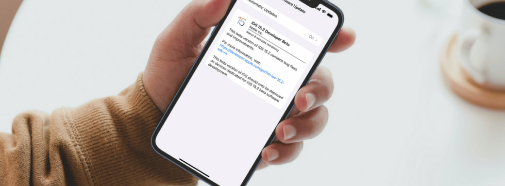 ios-15.2-beta-nouveautes-prochaine-mise-a-jour-iphone