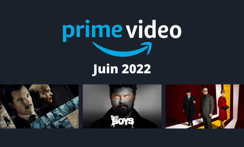 nouveautes-amazon-prime-video-juin-2022