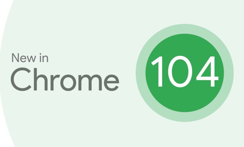 Chrome-104-nouveautes-Google-navigateur