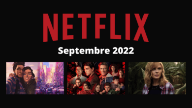 netflix nouveautes series films septembre 2022