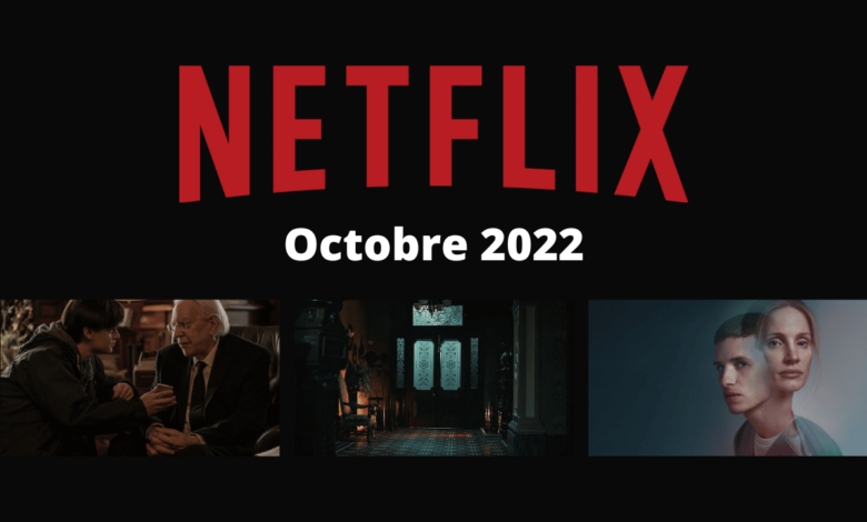 netflix series films a voir octobre 2022