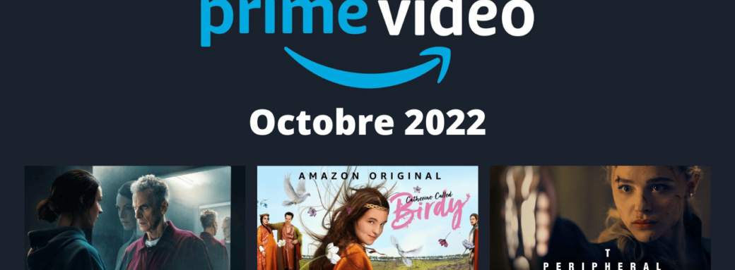 Amazon Prime Video films series octobre 2022