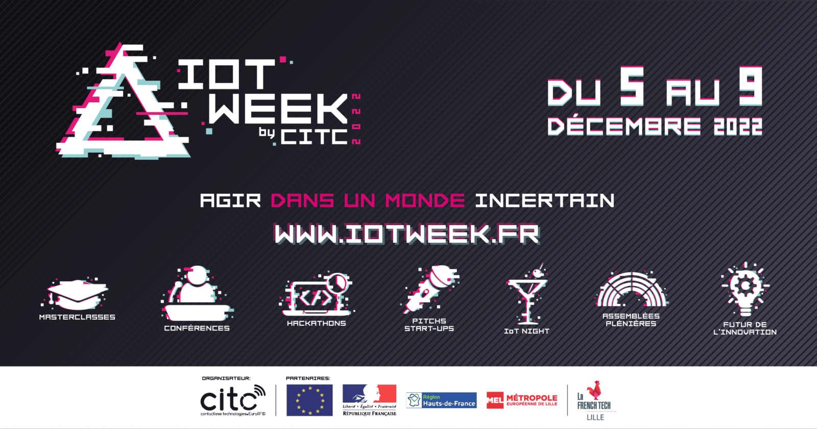 IoT Week by CITC 2022 Comment agir dans un monde incertain ? LCDG IoT Week by CITC 2022 Comment agir dans un monde incertain ? LCDG