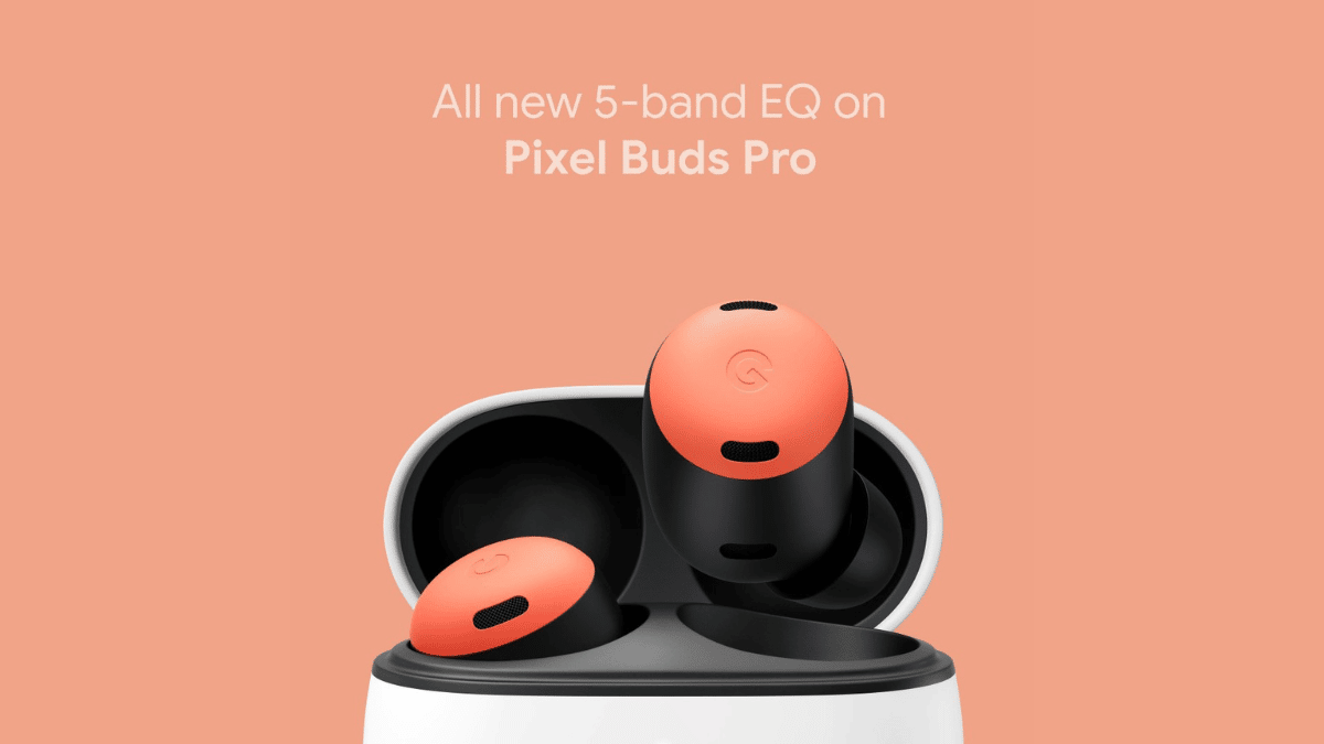 Pixel Buds Pro : Google améliore ses écouteurs sans fil avec un égaliseur audio
