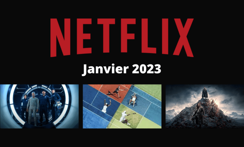 Netflix films series voir janvier 2023