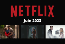 netflix films series disponibles juin 2023