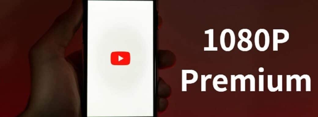 youtube 1080 premium
