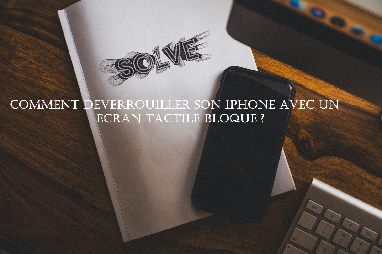 Tuto D Verrouiller Un Iphone Avec Un Cran Tactile Bloqu