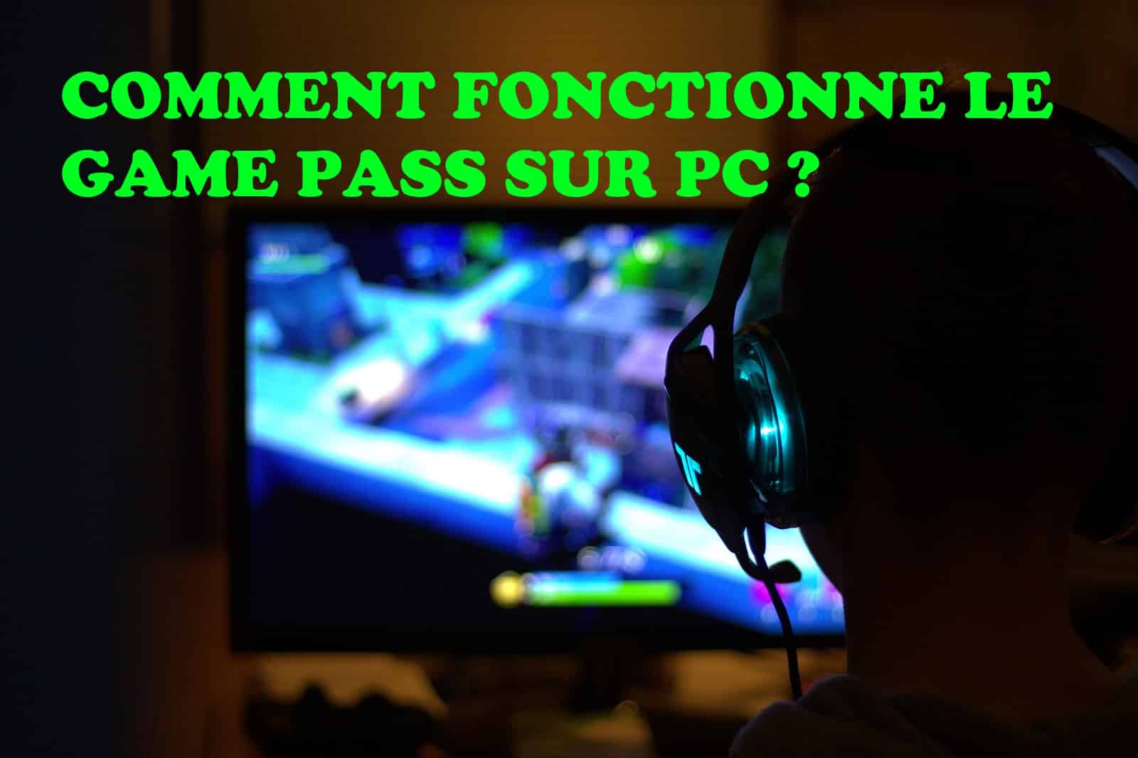 TUTO Comment fonctionne le Game Pass sur PC ? LCDG
