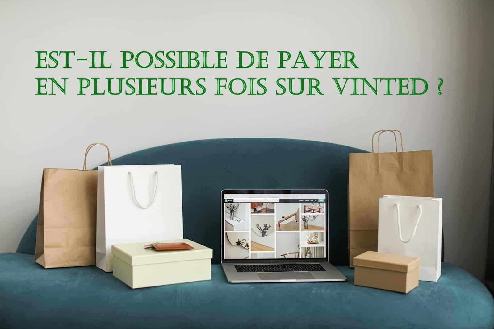 comment faire pour payer en plusieurs fois sur vinted