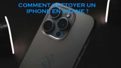 comment nettoyer iphone en titane