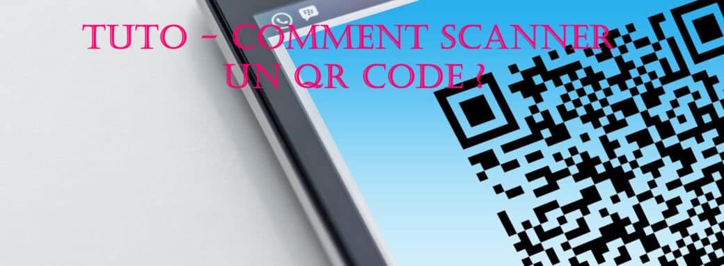 tuto scanner qr code
