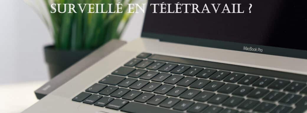 tuto surveille en teletravail