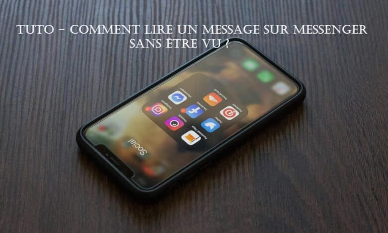 tuto lire message messenger