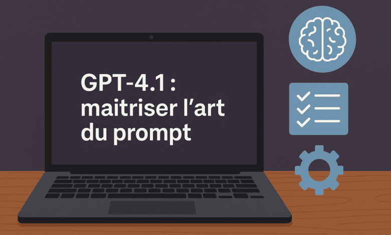 GPT 4.1 art du prompt OPENAI