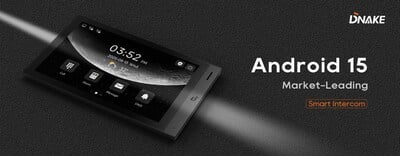Le DNAKE H618 Pro combine Android 15, Wi-Fi 6 et design moderne pour votre sécurité.