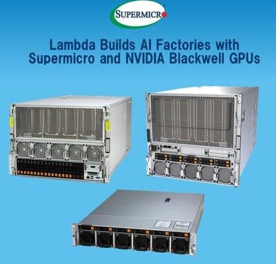Lambda déploie une infrastructure IA nouvelle génération avec Supermicro et NVIDIA.