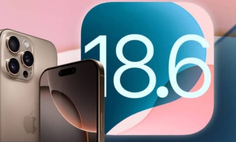 ios 18.6