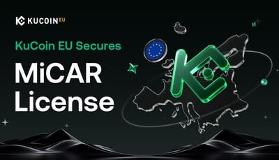 KuCoin obtient la licence MiCAR et renforce la sécurité des crypto-actifs en Europe.