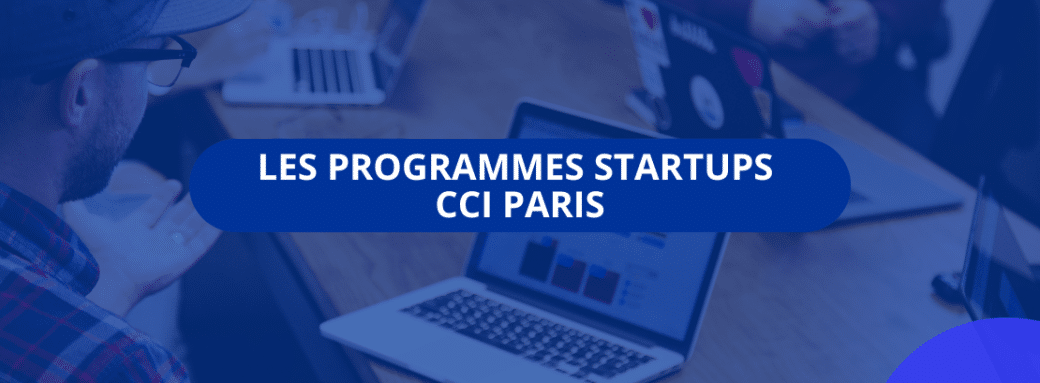 Bandeau officiel des programmes startups de la CCI Paris Île-de-France